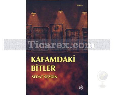 Kafamdaki Bitler | Sedat Sezgin - Resim 1