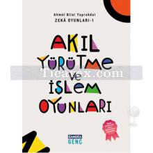 Akıl Yürütme ve İşlem Oyunları | Zeka Oyunları 1 | Ahmet Bilal Yaprakdal