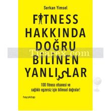 fitness_hakkinda_dogru_bilinen_yanlislar