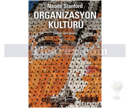 Organizasyon Kültürü | Naomi Stanford - Resim 1