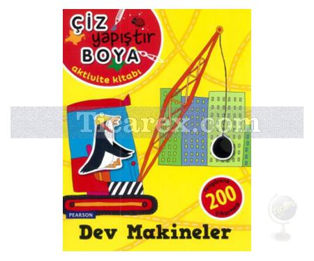 Çiz Yapıştır Boya - Dev Makineler | Mandy Archer - Resim 1