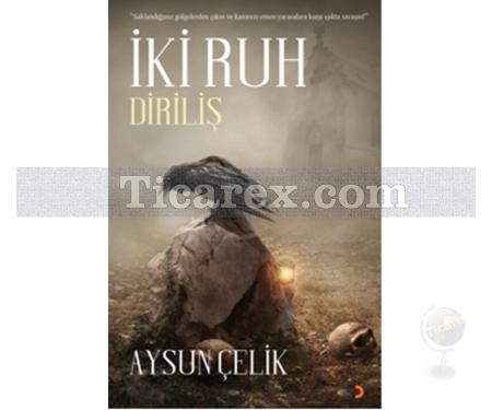 İki Ruh - Diriliş | Aysun Çelik - Resim 1