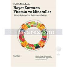 Hayat Kurtaran Vitamin ve Mineraller | Metin Özata