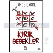 Kırık Bebekler | James Carol