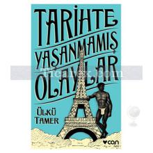 tarihte_yasanmamis_olaylar