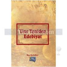 Yine Yeniden Edebiyat | İsa Çolaker