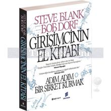 Girişimcinin El Kitabı | Steve Blank, Bob Dorf