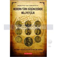 Modern Türk Düşüncesinde Milliyetçilik | Mehmet Kaan Çalen, Haluk Kayıcı