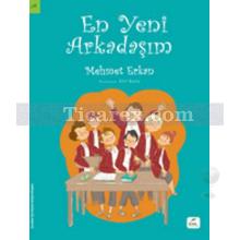 En Yeni Arkadaşım | Mehmet Erkan