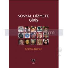 Sosyal Hizmete Giriş | Charles Zastrow