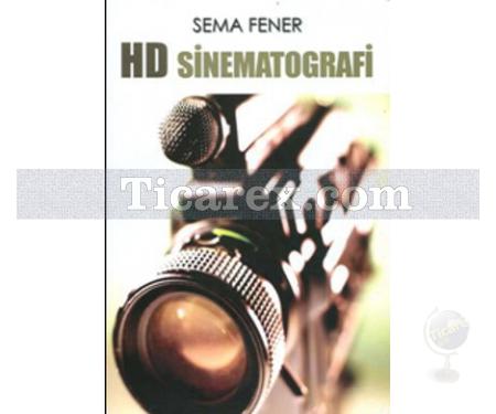 HD Sinematografi | Sema Fener - Resim 1