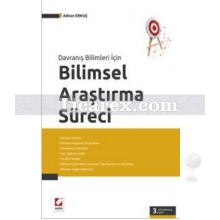 Davranış Bilimleri İçin Bilimsel Araştırma Süreci | Adnan Erkuş