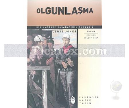 Olgunlaşma | Bir Madenci Kasabasının Öyküsü 2 | Lewis Jones - Resim 1