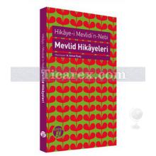 Mevlid Hikayeleri - Hikaye-i Mevlidi'n-Nebi | Kolektif