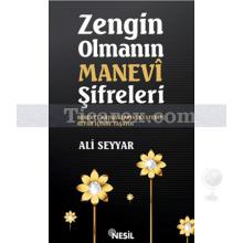 Zengin Olmanın Manevi Şifreleri | Ali Seyyar