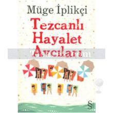 tezcanli_hayalet_avcilari