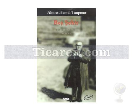 Beş Şehir | Ahmet Hamdi Tanpınar - Resim 1