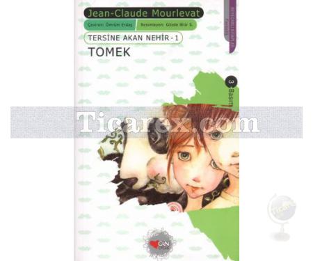 Tomek - Tersine Akan Nehir 1. Kitap | Jean Claude Mourlevat - Resim 1