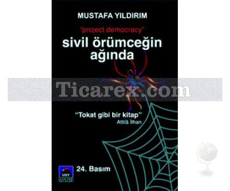 Sivil Örümceğin Ağında | Mustafa Yıldırım - Resim 1