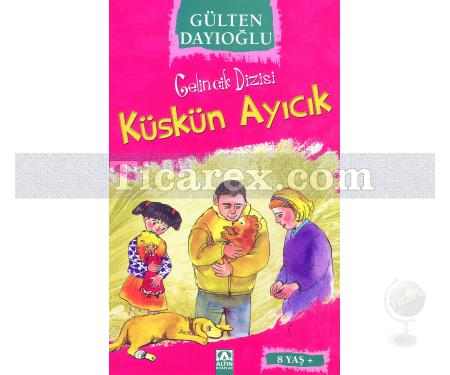 Küskün Ayıcık | Gülten Dayıoğlu - Resim 1