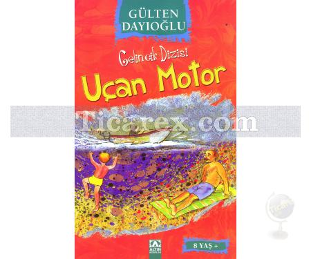 Uçan Motor | Gülten Dayıoğlu - Resim 1