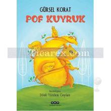 Pof Kuyruk | Gürsel Korat