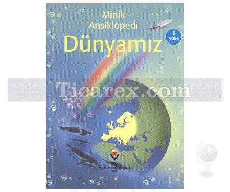 Minik Ansiklopedi - Dünyamız (8+ Yaş) | Kolektif - Resim 1