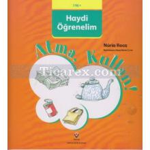 Haydi Öğrenelim: Atma, Kullan! | Nuria Roca