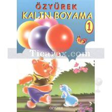 Kalın Boyama 1 | Kolektif