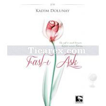 Fasl-ı Aşk | Kadim Dolunay