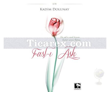 Fasl-ı Aşk | Kadim Dolunay - Resim 1