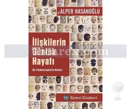 İlişkilerin Günlük Hayatı | Alper Hasanoğlu - Resim 1