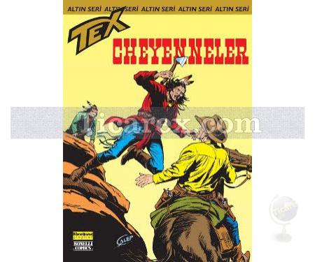 Tex Altın Seri Sayı: 147 Cheyenneler | Kolektif - Resim 1