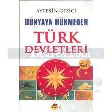 dunyaya_hukmeden_turk_devletleri