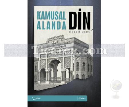 Kamusal Alanda Din | Özlem Uluç - Resim 1