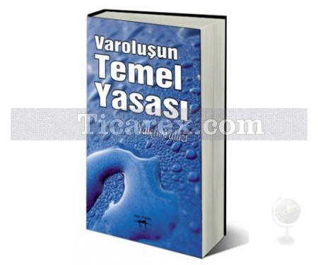 Varoluşun Temel Yasası | Yalçın Yalazı - Resim 1