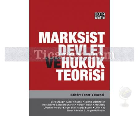 Marksist Devlet ve Hukuk Teorisi | Taner Yelkenci - Resim 1