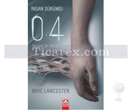 İnsan Sürümü: 0.4 | Mike Lancester - Resim 1