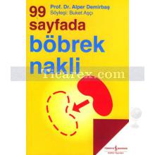 99 Sayfada Böbrek Nakli | Prof. Dr. Alper Demirbaş | Buket Aşçı