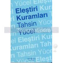 Eleştiri Kuramları | Tahsin Yücel