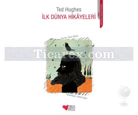 İlk Dünya Hikayeleri | Ted Hughes - Resim 1