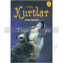 Kurtlar | İlk Okuma | James Maclaine