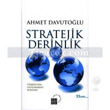 Stratejik Derinlik | (Ciltli) | Ahmet Davutoğlu