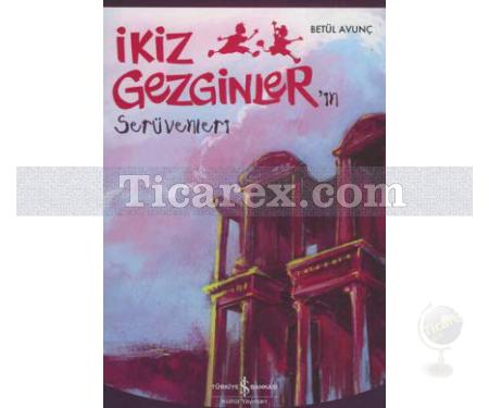 İkiz Gezginler'in Serüvenleri | Betül Avunç - Resim 1