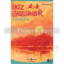 ikiz_gezginler_istanbul_da