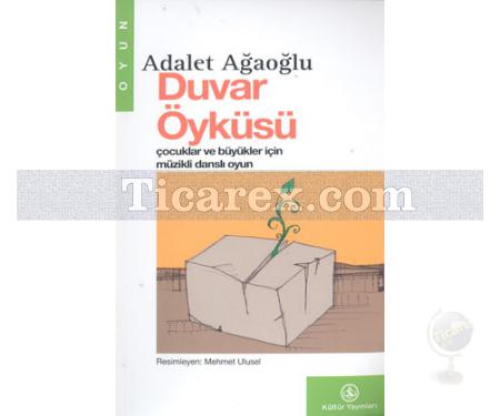 Duvar Öyküsü | Adalet Ağaoğlu - Resim 1