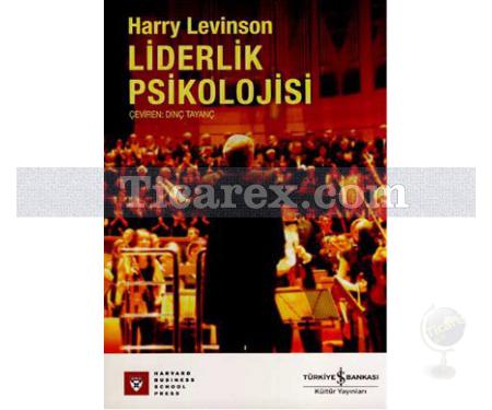 Liderlik Psikolojisi | Harry Levinson - Resim 1