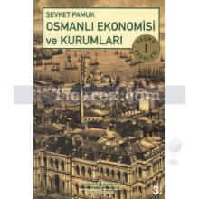 osmanli_ekonomisi_ve_kurumlari