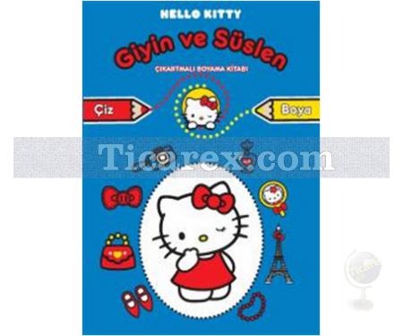 Hello Kitty Giyin ve Süslen Çıkartmalı Boyama Kitabı | Kolektif - Resim 1