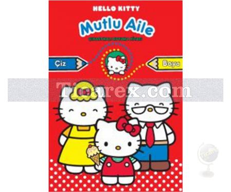 Hello Kitty Mutlu Aile Çıkartmalı Boyama | Kolektif - Resim 1